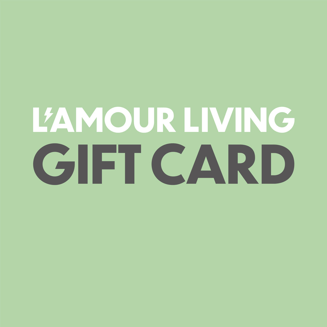 L'AMOUR LIVING GIFT CARD